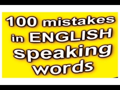 22 '100 mistakes in English speaking' Improve English conversation Avoiding mistakes in English
