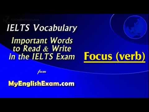 Essential Vocabulary: Focus (verb)