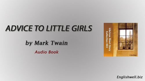 Advice to Little Girls by Mark Twain - Short Story