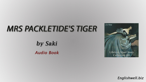 Mrs Packletide's Tiger by Saki