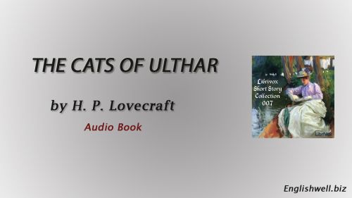 The Cats of Ulthar by H. P. Lovecraft