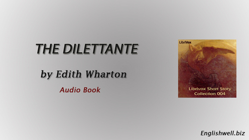 The Dilettante by Edith Wharton
