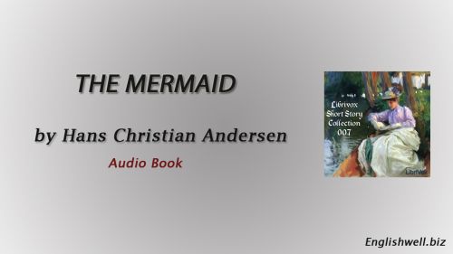 The Mermaid by Hans Christian Andersen