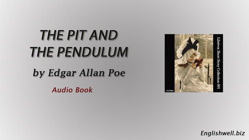 The Pit and the Pendulum by Edgar Allan Poe - Short Story - Full audiobook