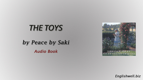 The Toys of Peace by Saki - Short Story