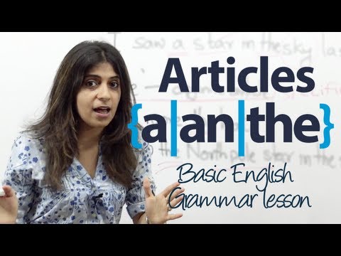 How to use articles 'a', 'an', and 'the' in English?  - Basic English Grammar lesson