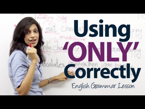 How to use 'ONLY' correctly? - Basic English Grammar lesson
