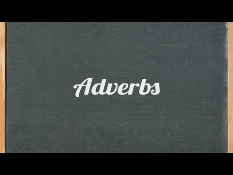 adverbs - English grammar tutorial