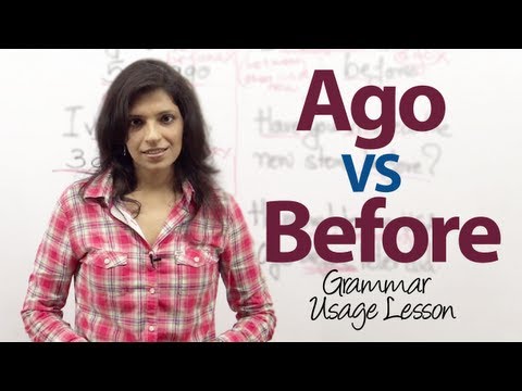 Commonly confused words - Ago &  Before - English Grammar Lesson