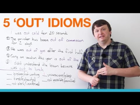 5 Common Idioms with 'OUT'