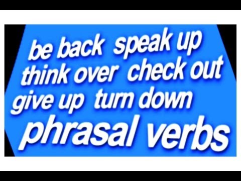 5 'English phrasal verbs' Improve conversation learning phrasal verbs Essential in English speaking