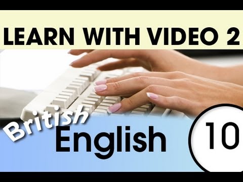 Learn British English with Video - Talking Technology in British English