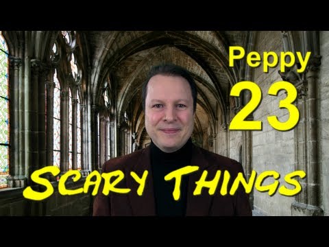 Learn English with Steve Ford - Peppy 23 - Scary Things