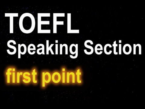 Learn English with Steve Ford - TOEFL Lesson 4- How to Pass Speaking Section