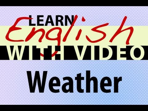 Learn English with Video - Weather