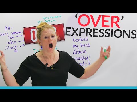 Phrasal Verbs & Expressions with OVER: 'take over', 'overplayed', 'over it'...