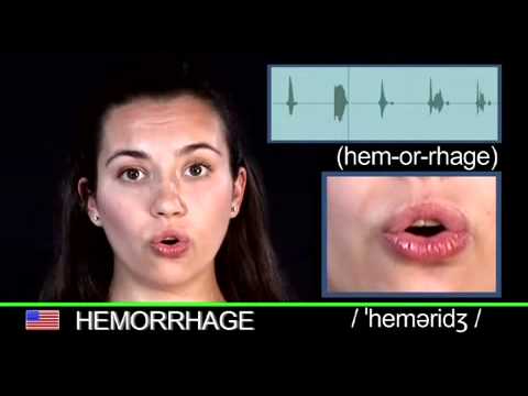 HEMORRHAGE + Learning English Pronunciation