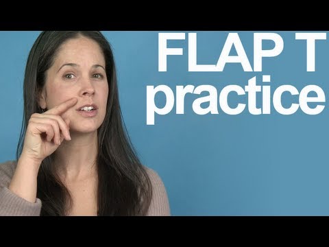 How to Practice the Flap T -- American English Pronunciation