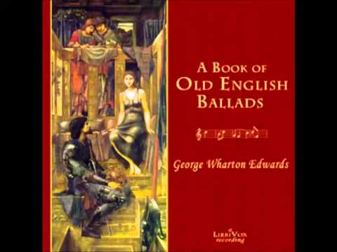 A Book of Old English Ballads (FULL Audiobook)