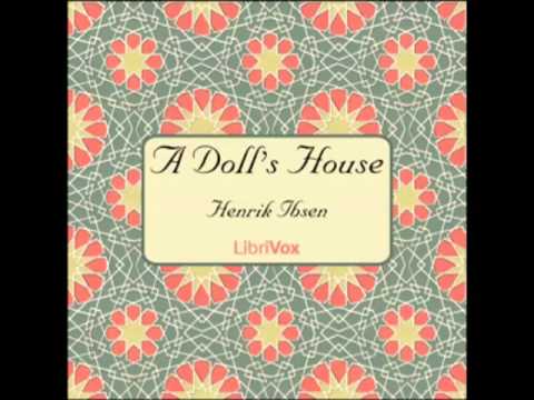 A Doll's House by Henrik Ibsen (FULL Audiobook)