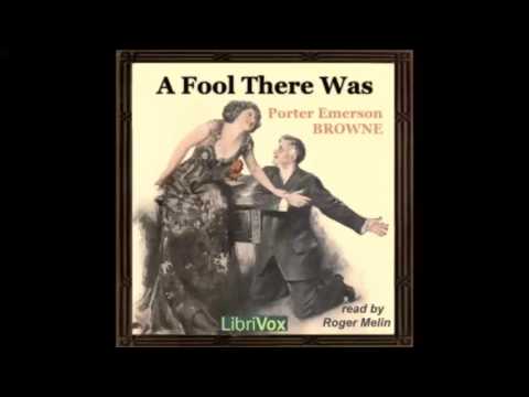 A Fool There Was (FULL Audiobook)