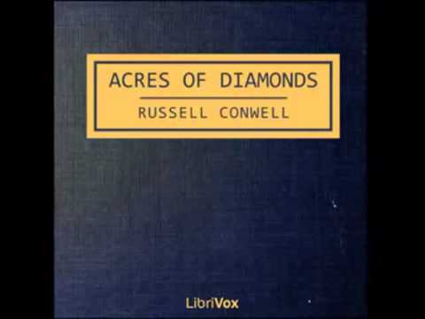 Acres of Diamonds (FULL audiobook) by Russell Conwell part - 1/2