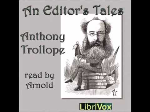 Anthony TROLLOPE - An Editor's Tales (FULL Audiobook)