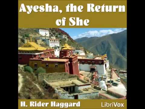 Ayesha, the Return of She (FULL Audiobook)