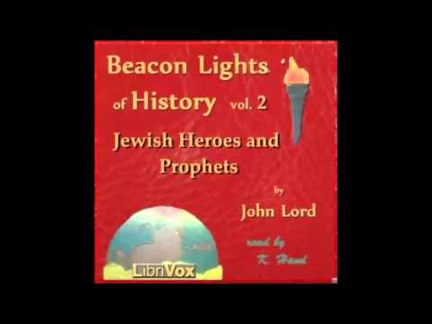 Beacon Lights of History, Vol 2: Jewish Heroes and Prophets