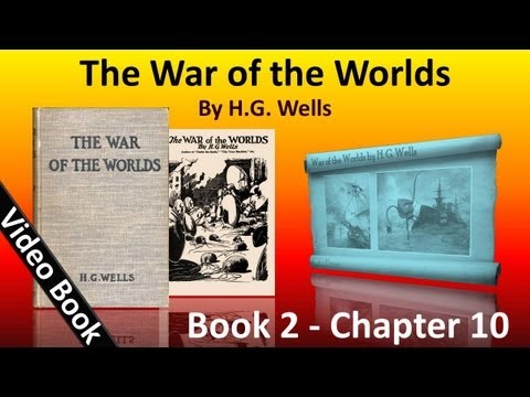 Book 2 - Ch 10 - The War of the Worlds by H. G. Wells - The Epilogue