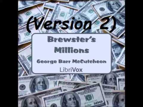 Brewster's Millions (Version 2) (FULL Audiobook)