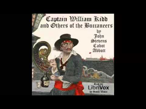 Captain William Kidd And Others Of The Buccaneers (FULL Audiobook)