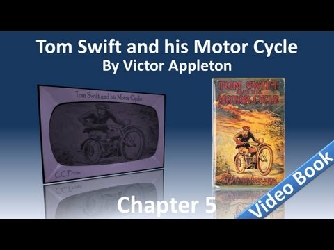 Chapter 05 - Tom Swift and His Motor Cycle by Victor Appleton
