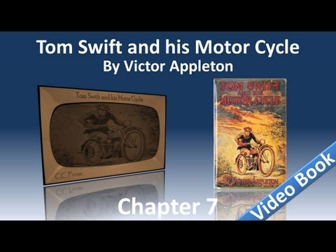Chapter 07 - Tom Swift and His Motor Cycle by Victor Appleton