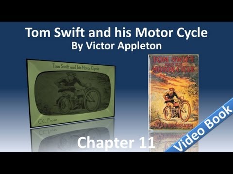 Chapter 11 - Tom Swift and His Motor Cycle by Victor Appleton