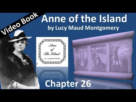 Chapter 26 - Anne of the Island by Lucy Maud Montgomery - Enter Christine