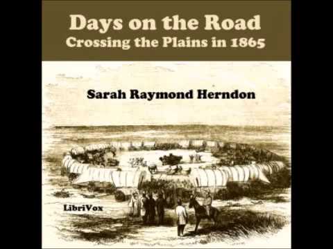 Days on the Road: Crossing the Plains in 1865 (FULL Audiobook)