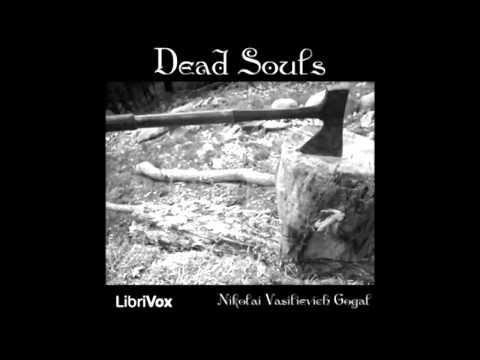 Dead Souls (FULL Audiobook) by Nikolai Vasilievich GOGOL