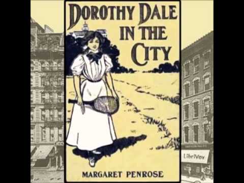 Dorothy Dale In The City (FULL Audiobook)