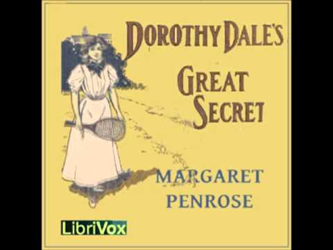 Dorothy Dale's Great Secret (FULL Audiobook)