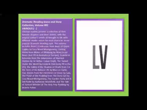 Dramatic Reading Scene and Story Collection, Volume 001 (FULL Audiobook)
