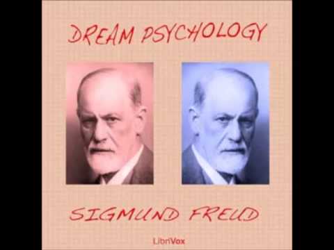 Dream Psychology (FULL Audiobook) by Sigmund Freud - The Primary and Secondary Process -- Regression