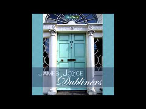 Dubliners by James Joyce (FULL Audiobook)