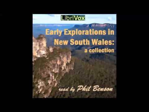 Early explorations in New South Wales: A collection (FULL Audiobook)