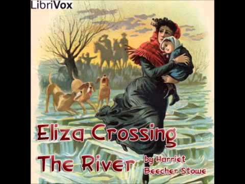 Eliza Crossing the River Harriet by Beecher STOWE