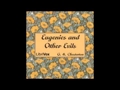 Eugenics and Other Evils audiobook - part 1