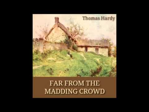 Far From The Madding Crowd (FULL Audiobook)