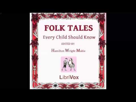 Folk Tales Every Child Should Know (FULL Audiobook)