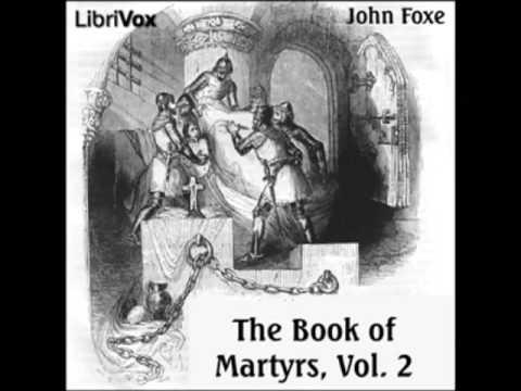 Foxe's Book of Martyrs - (FULL Audiobook) - part 10