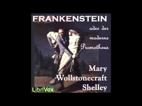Frankenstein, or The Modern Prometheus (FULL Audiobook)